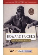 Charles Higham: Howard Hughes titokzatos élete