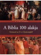 R. P. Nettelhorst: A Biblia 100 alakja - Történetek az Ó– és Újszövetségből