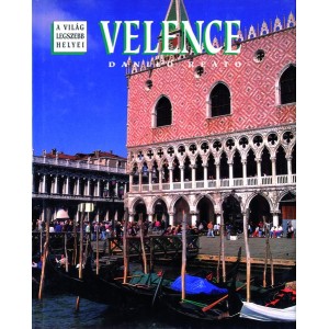 Danilo Reato: Velence - A világ legszebb helyei
