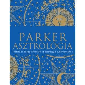 Julia és Derek Parker: Parker asztrológia