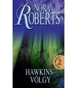 Nora Roberts: Hawkins-völgy - Völgy-trilógia 2.