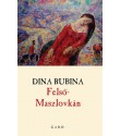 Dina Rubina: Felső–Maszlovkán