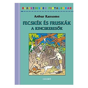  Arthur Ransome: Fecskék és Fruskák, a kincskeresők